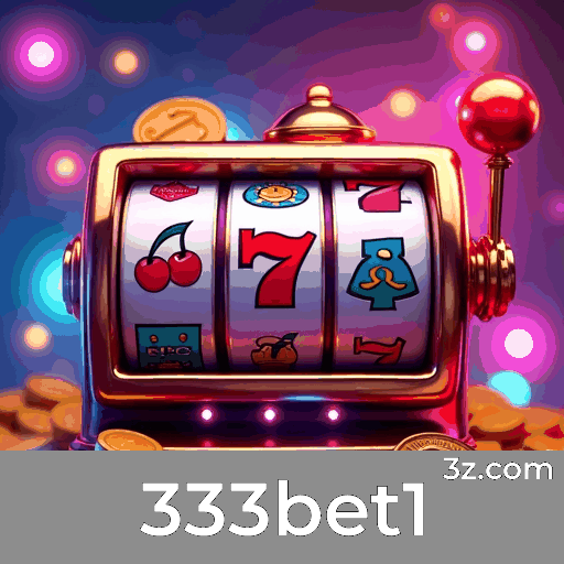 333bet1: Plataforma de Apostas Confiável e Rápida